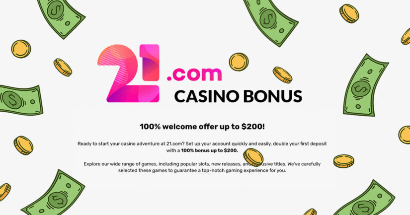 21.com casino bonus