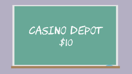 Casino depot $10