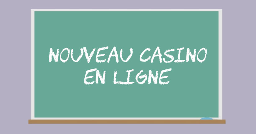 Nouveau casino en ligne